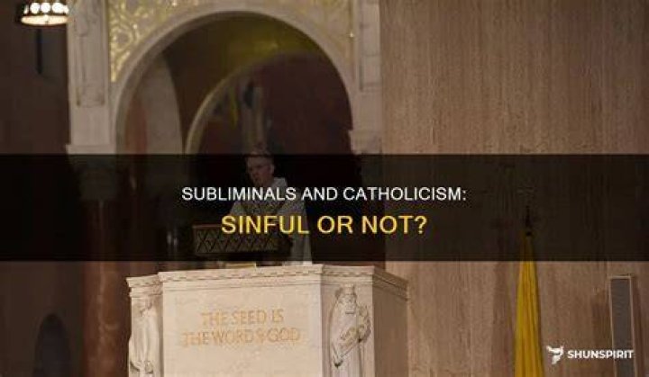 Are Subliminals A Sin