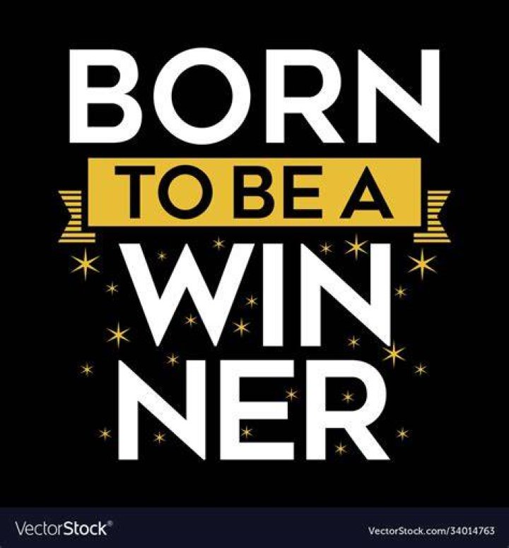 Born to Be a Winner