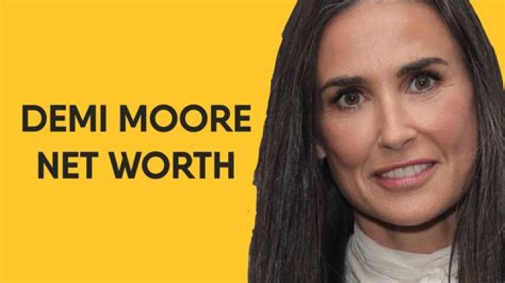 Demi Moore Net Worth Timeline Demi Moore Net Worth Timeline