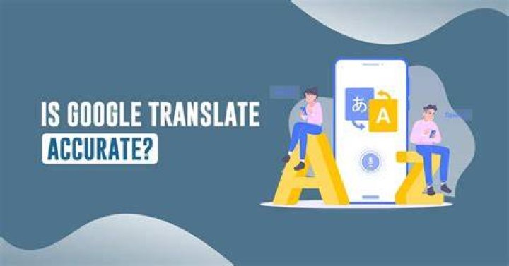 How Accurate Is Google Translate