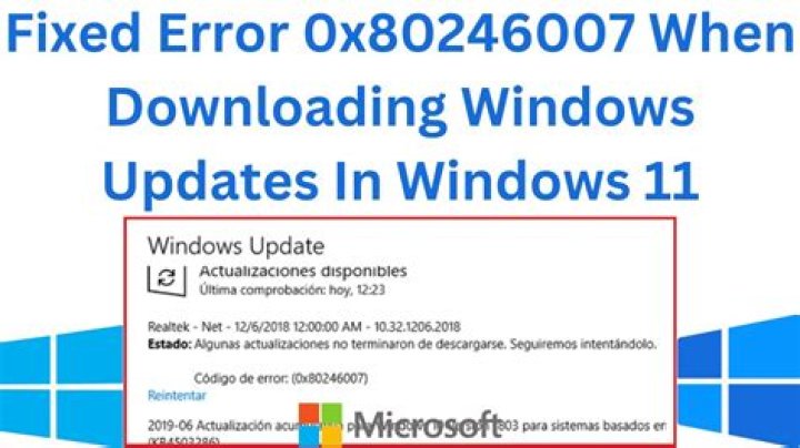 How to fix Error 0x80246007 on Windows 10