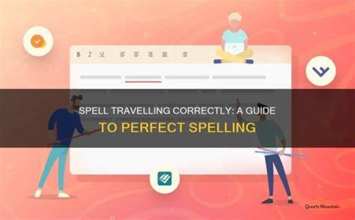 How To Spell Travelling