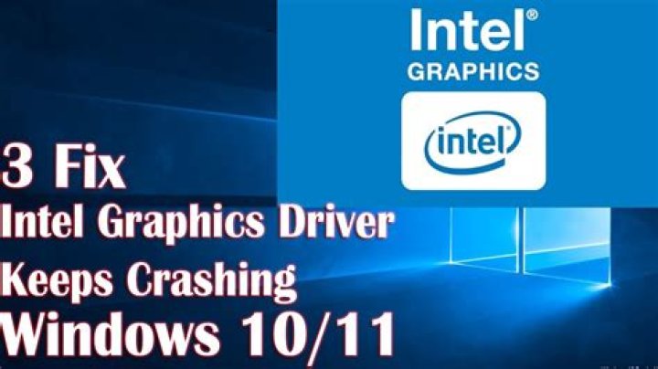 Intel graphics driver keeps crashing on Windows 10