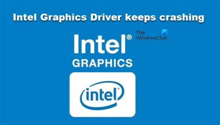 Intel graphics driver keeps crashing