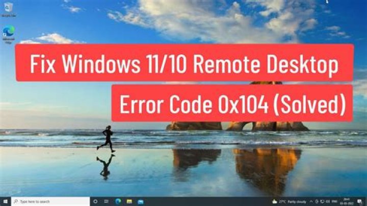 Remote Desktop error 0x104 on Windows 10/11 [3 Steps]