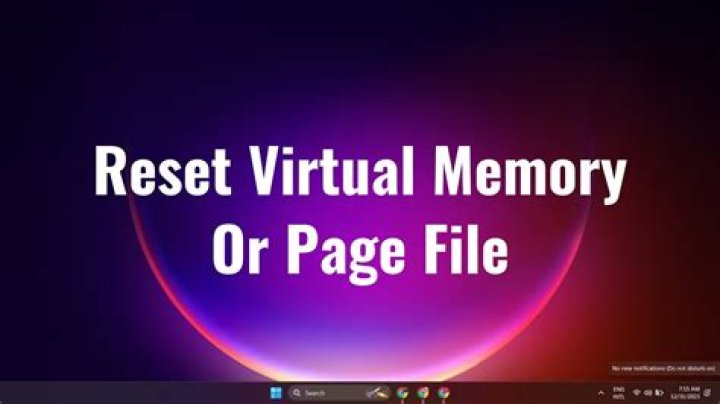 Reset virtual memory or page file in Windows 11