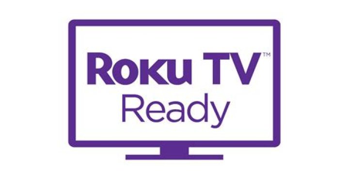 Roku TV Ready Roku TV Ready