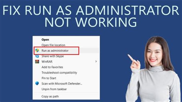 Run as administrator not working in Windows 10/11