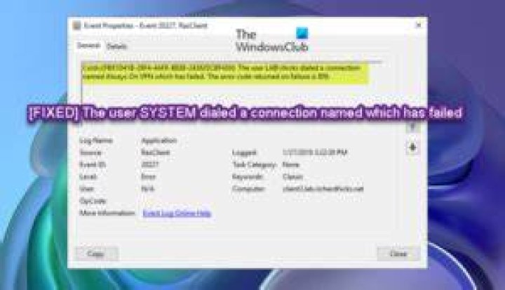 The user system dialed a connection named which has failed