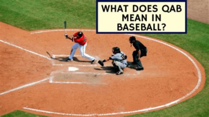 What Does Qab Mean In Baseball